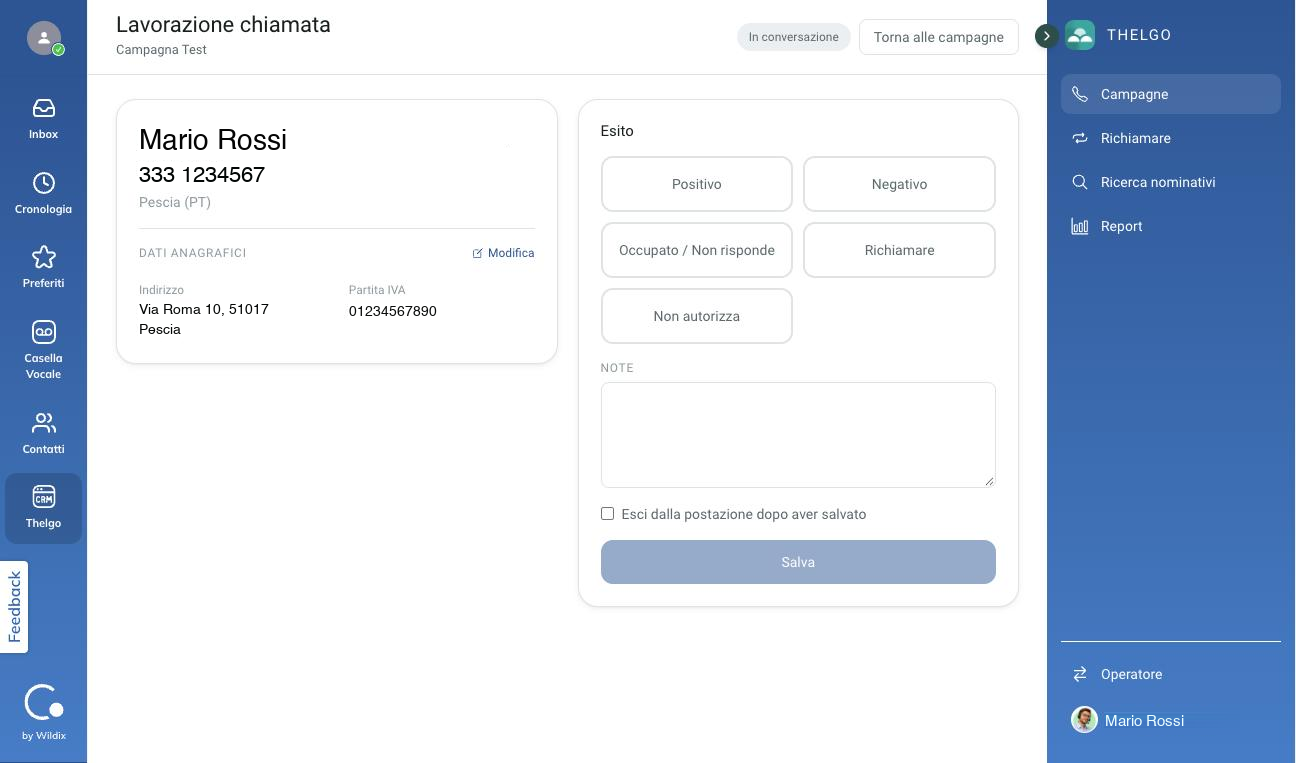 La schermata Lavorazione chiamata durante una telefonata, con lo stato In conversazione in alto a destra