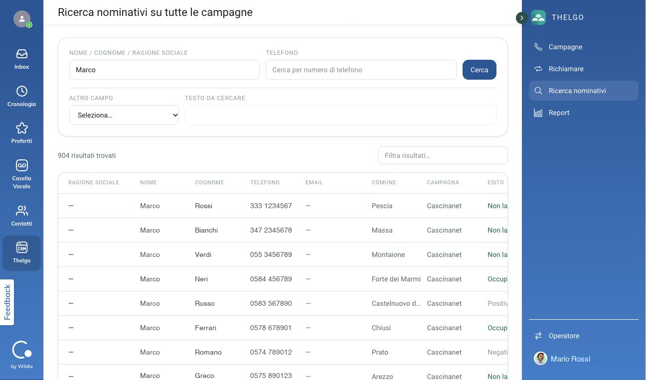 La ricerca nominativi su tutte le campagne per nome, con i risultati in tabella